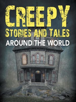 cover image of Creepy Stories and Tales Around the World